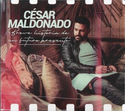 César Maldonado - Breve historia de un futuro presente
