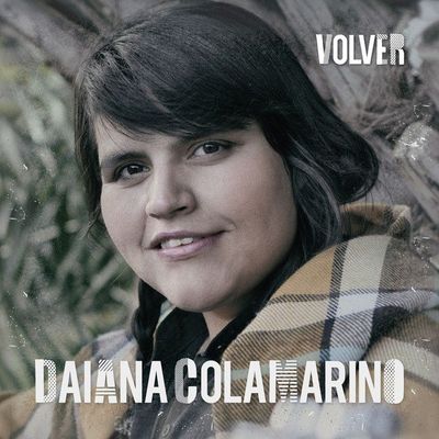 Daiana Colamarino - Volver