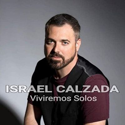 Israel Calzada - Viviremos solos