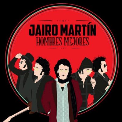 Jairo Martín - Hombres mejores
