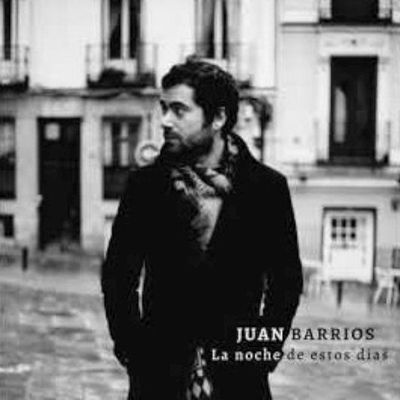 Juan Barrios - La noche de estos días