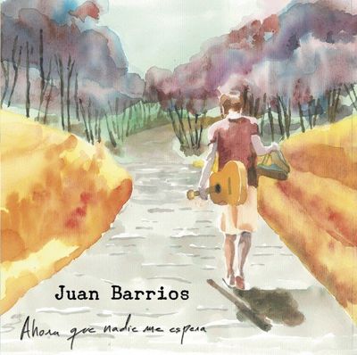 Juan Barrios - Ahora que nadie me espera