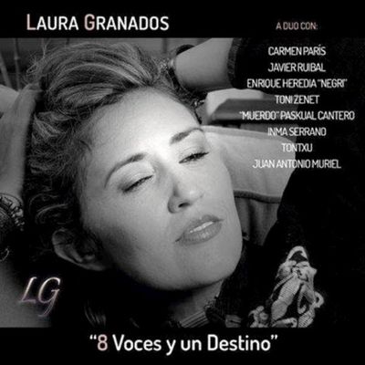 Laura Granados - 8 voces y un destino