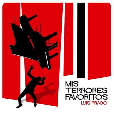 Luis Prado - Mis terrores favoritos