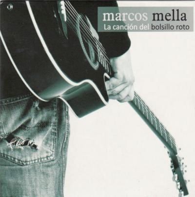 Marcos Mella - La canción del bolsillo roto