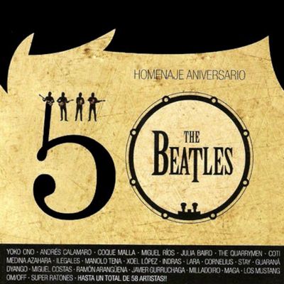 50. The Beatles. Homenaje 50 aniversario